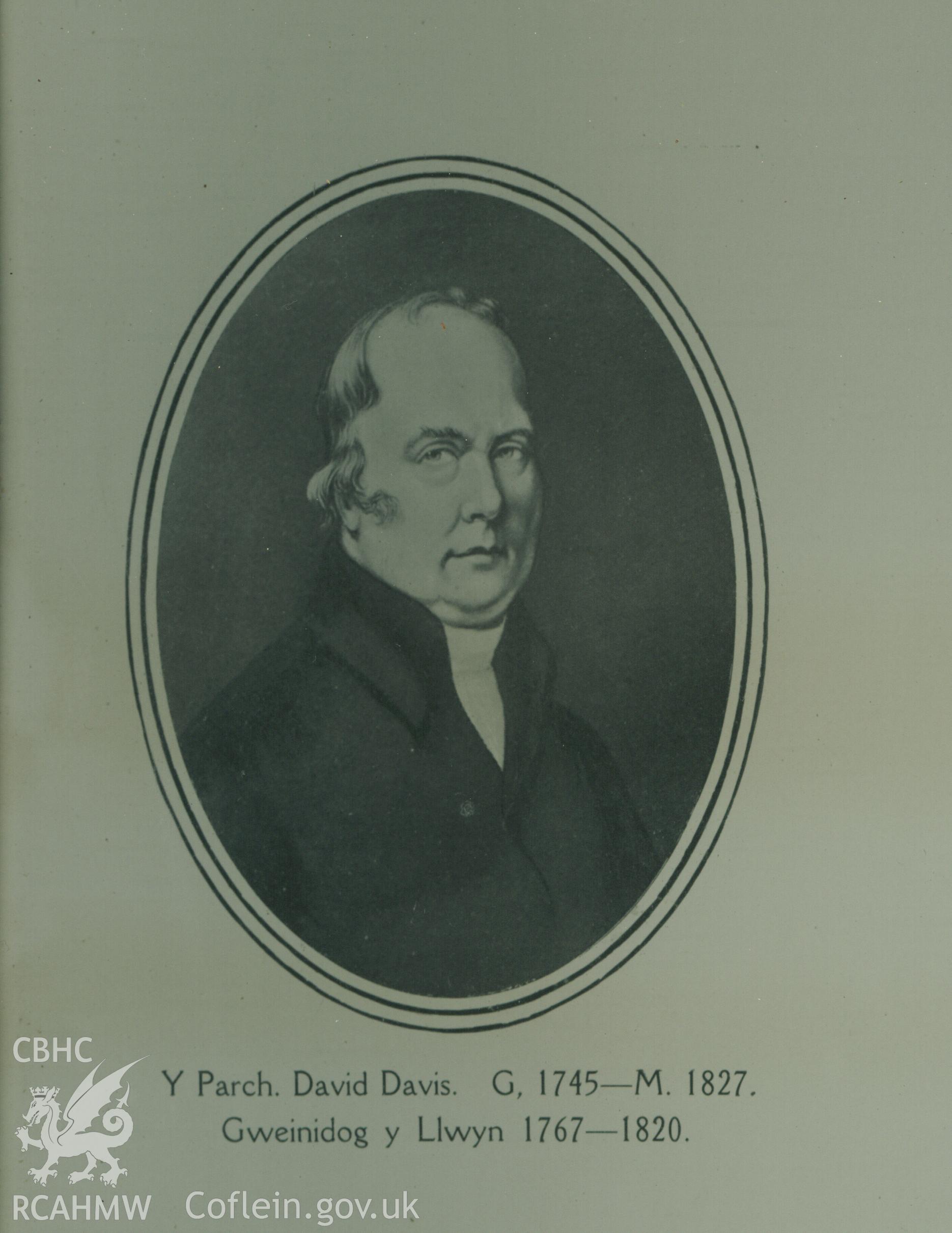 Black and white portrait of the Rev. David Davis, (b.1745, d. 1827). Minister of Llwyn chapel between 1767 and 1820. Donated to the RCAHMW during the Digital Dissent Project.