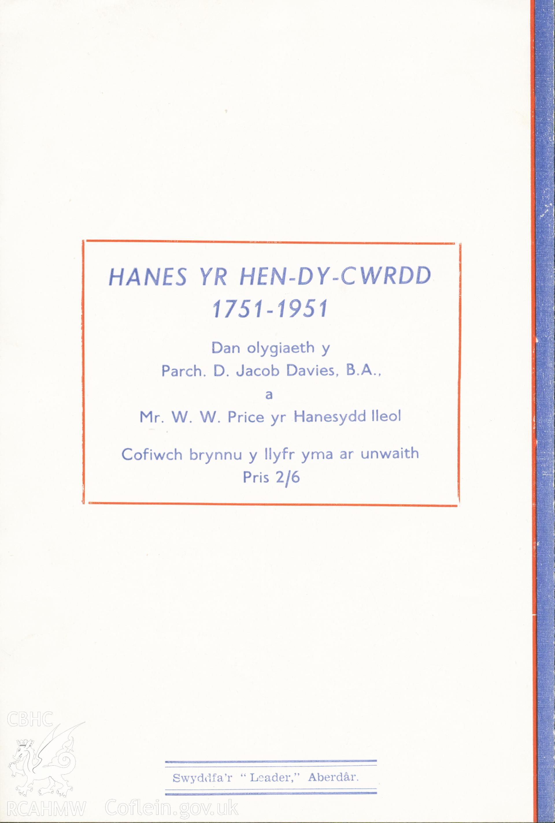 Advert for book 'Hanes yr Hen-Dy-Cwrdd 1751 - 1951' on the back of the programme of events to celebrate the two hundredth anniversary of Hen-Dy-Cwrdd, Trecynon, Aberdare on 27th March 1951. Donated to the RCAHMW during the Digital Dissent Project.